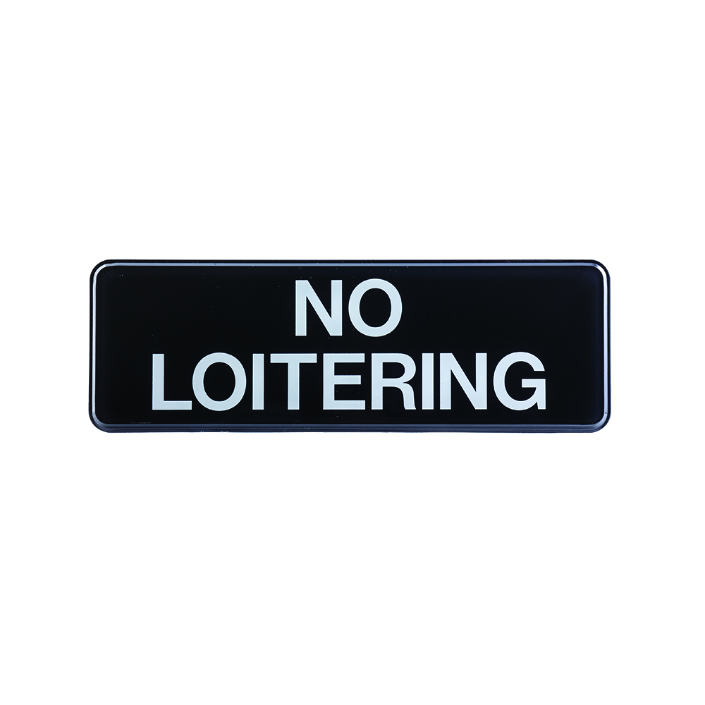 SIGN 3 X 9 NO LOITERING