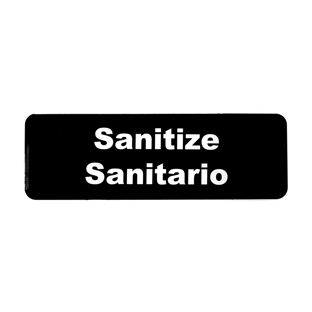3X9" SIGN  "SANITIZE" ENG/SPAN